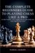 The Independently Published The Complete Beginners Guide to Playing Chess Like a Pro