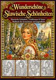 Wunderschöne Slawische Schönheiten: Slawische Schönheit, Traditionen & Natur — Malbuch für Erwachsene und Jugendliche