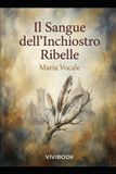 Il Libri GmbH Il Sangue dell'Inchiostro Ribelle Paperback