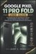 Google Pixel 11 Pro Fold User Guide