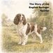 The Libri GmbH The Stories of the Greatest Dog Breeds-The Story of the English Springer Spaniel