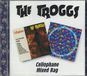 Troggs - Mixed Bag/Cellophane