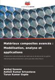 Matériaux composites avancés : Modélisation, analyse et applications