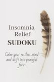 Insomnia Relief Sudoku Puzzle Book