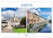 Amiens Calvendo Amiens - Capitale de la Somme (Calendrier mural 2027 DIN A3 vertical)