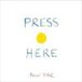 Press Hervé Tullet Press Here