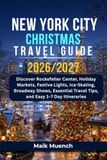 NEW YORK CITY CHRISTMAS TRAVEL GUIDE
