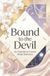 Bound Independently Published Bound to the Devil