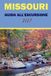Missouri Missouri Guida All'escursione 2027: Mappe dei sentieri, cascate, scogliere panoramiche e percorsi per gite giornaliere negli Ozarks e nei Parchi Statali