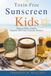 Toxin-Free Sunscreen for Kids: How to Make Gentle, Organic SPF That Actually Protects