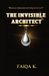 The Libri GmbH The Invisible Architect Paperback