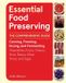 Essential Workman Publishing Essential Food Preserving