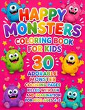 Friendly Monsters Coloring Book for Kids: 30 Adorable Monster Coloring Pages Full of Fun and Imagination