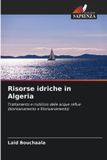 Risorse Edizioni Sapienza Risorse idriche in Algeria