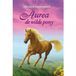 Aurea Gouden paarden - Aurea de wilde pony