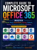 Complete Microsoft Complete Guide to Microsoft Office 365
