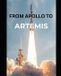 From Independently Published From Apollo to Artemis Paperback