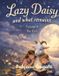 Lazy Independently Published Lazy Daisy and What Remains Paperback