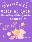 Princess Coloring Book | Volume 1: A Fun and Magical Coloring Book for Kids Ages 4–8