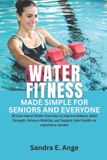 Water Libri GmbH Water Fitness Made Simple for Seniors and Everyone
