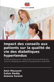 Impact Editions Notre Savoir Impact des conseils aux patients sur la qualité de vie des diabétiques hypertendus