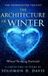 The Libri GmbH The Architecture of Winter Hardcover