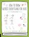 How to Draw Almost Everything for Kids /anglais: An Illustrated Sourcebook