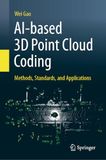 AI-based 3D Point Cloud Coding: Methods, Standards, and Applications
