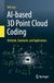 AI-based 3D Point Cloud Coding: Methods, Standards, and Applications