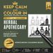 KEEP CALM AND COLOUR IN Monochrome Colouring Collection - BOOK 38. Herbal Apothecary: One Pen Zen : Zero Stress
