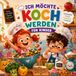 Ich Möchte Koch Werden Für Kinder