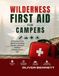 WILDERNESS Libri GmbH WILDERNESS FIRST AID FOR CAMPERS