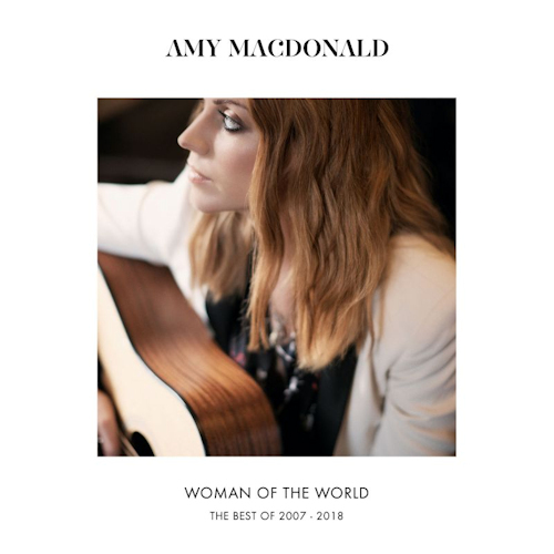 MacDonald, Amy Woman of the World: Best Of (2007-2018)