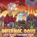 Infernal Days Coloring Book