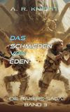 Das Die Rakers-Saga-Das Schmieden von Eden