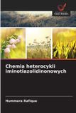 Chemia OmniScriptum SRL Chemia heterocykli iminotiazolidinonowych