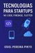 Tecnologias Independently Published Tecnologias para Startups: No-code, Firebase, Flutter Paperback
