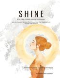 SHINE-A 90-Day Guided Journal for Women