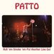 Roll Patto - Roll 'Em Smoke 'Em Put Another Line Out (LP)