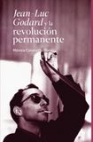 Jean-Luc Godard y la revolución permanente