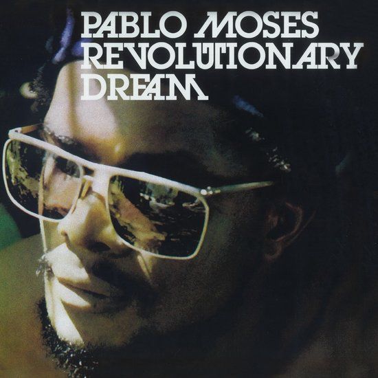 Sonic Rendezvous Pablo Moses - Revolutionary Dream (LP)