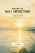 A YEAR OF DAILY REFLECTION: A SPIRTUAL DIARY 365 DAYS OF GRATITUDE, PEACE, AND GROWTH