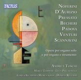 Outhere Tactus Andrea Toschi, Marco Tampieri, Luca Paccagnella, Coro Accademia Musica Nova, Daniele Ruggieri - Works For Solo Organ & For Organ & Instrument (CD)