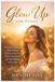 GLOW Superflowbalance: The Feminine Art of Reconnection- Glow Up for Women