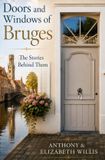 Doors Libri GmbH Doors and Windows of Bruges and the Stories Behind Them Paperback