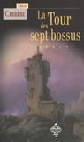 La Tour des sept bossus