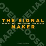 Outhere Intakt Records Mark Helias, Tony Malaby, Tom Rainey - The Signal Maker (CD)