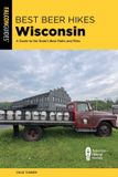 Best Globe Pequot Press Best Beer Hikes Wisconsin Paperback