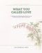 What Contemporary Curriculum Press What You Called Love
