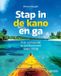 ACCO Uitgeverij b.v. Acco Learn Uitgeverij Stap in de kano en ga: Over persoonlijk en professioneel leiderschap